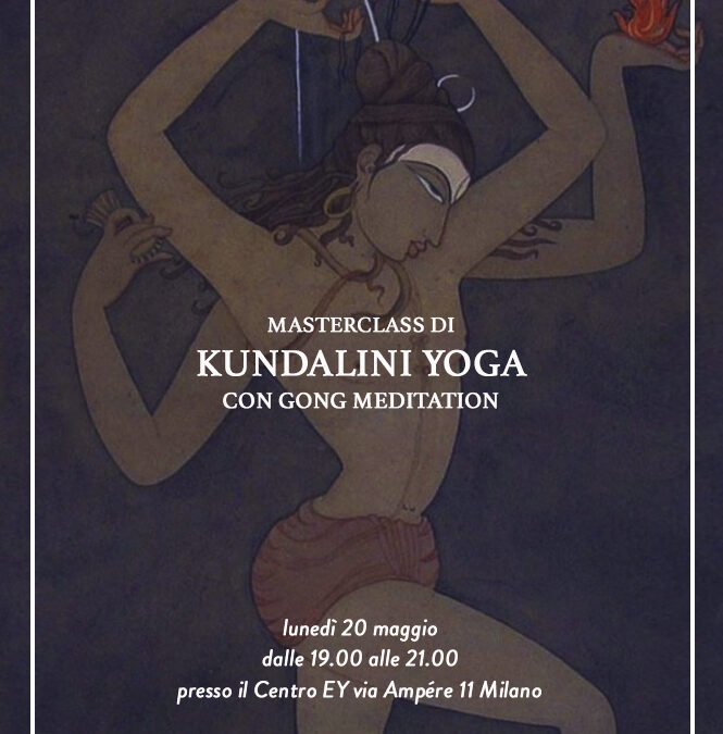 Masterclass di Kundalini Yoga con Gong Meditation – 20 maggio 2024