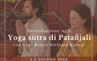 Introduzione agli Yoga Sūtra di Patañjali con Yogi Ram – 1-2 giugno 2024 Torino